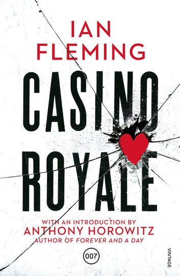 Casino Royale: Discover the first gripping unforgettable James Bond novel (James Bond 007, 1)