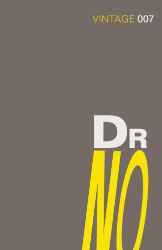 Dr No: Read the sixth gripping unforgettable James Bond novel (James Bond 007, 6)