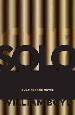 Solo: A James Bond Novel (James Bond 007)