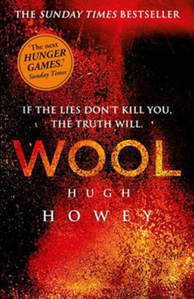 Wool: (Silo Trilogy 1) (Wool Trilogy, 1)