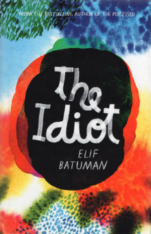 The Idiot: Nominiert: The London Magazine and Collyer Bristow Book of the Year Prize 2018, Nominiert: Women's Prize for Fiction 2018