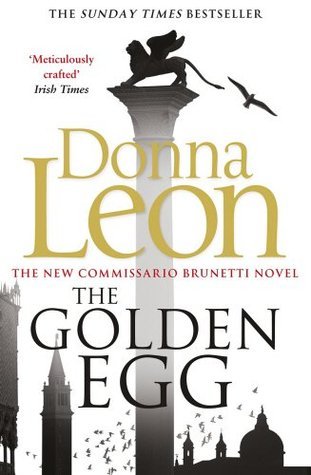 The Golden Egg: (Brunetti 22): Donna Leon