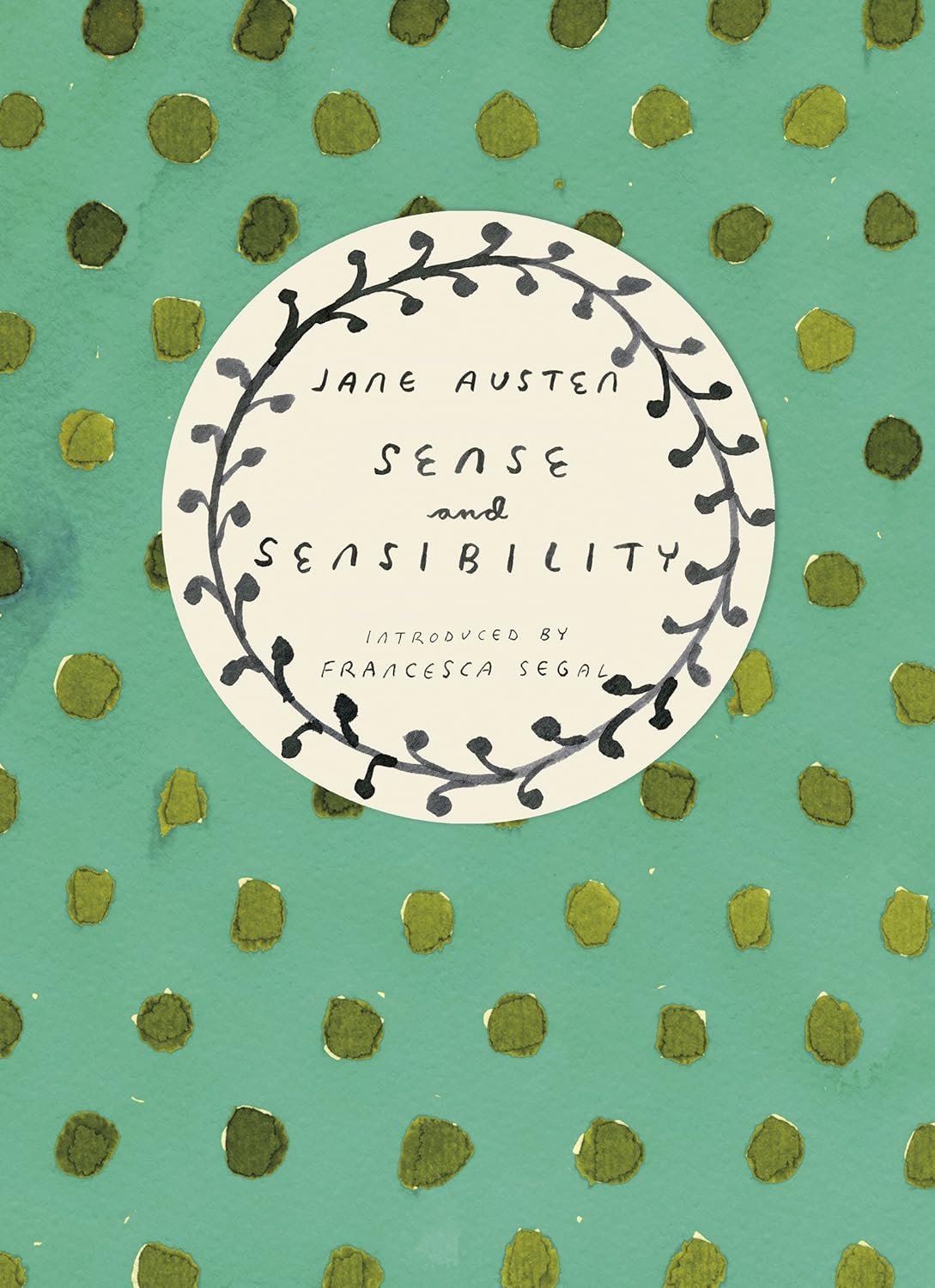 Sense and Sensibility (Vintage Classics Austen Series): Jane Austen