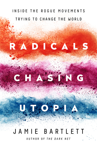 Radicals: Outsiders changing the world