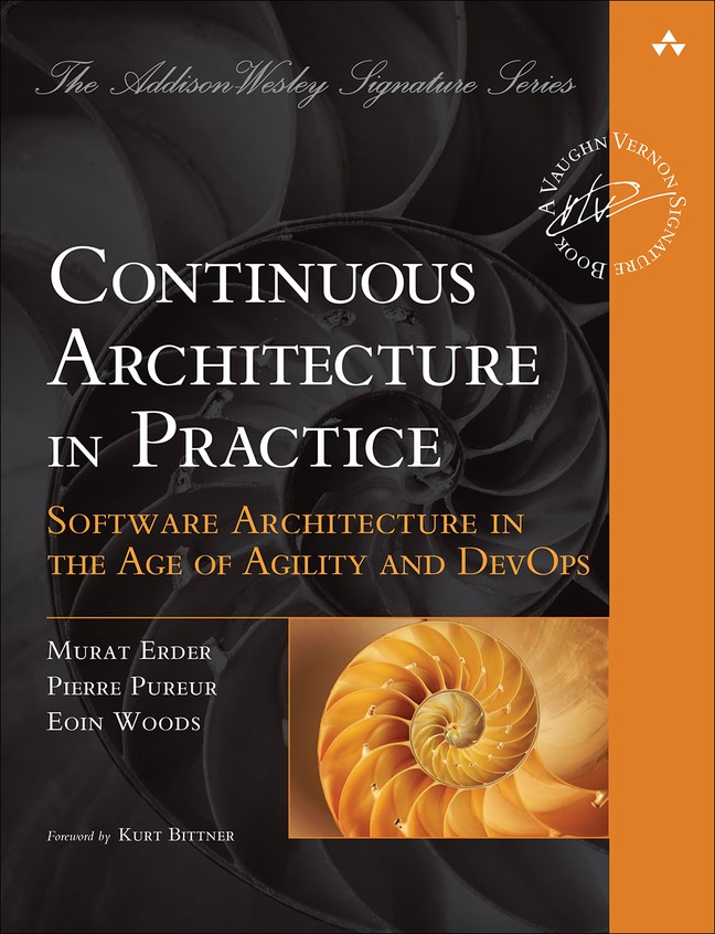 Continuous Architecture in Practice: Software Architecture in the Age of Agility and Devops (Addison-wesley Signature Series, Vernon)