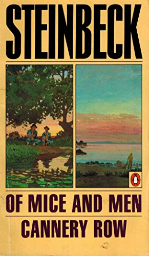 Of Mice And Men & Cannery Row