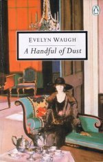 A Handful of Dust (Twentieth Century Classics S.)