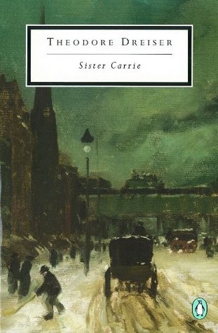 Sister Carrie: Theodore Dreiser (Penguin Modern Classics)