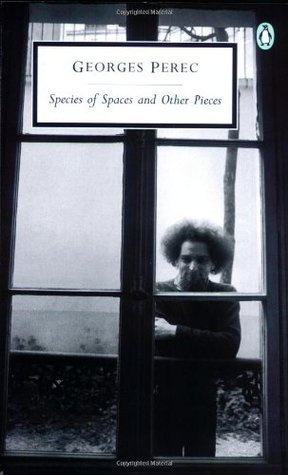 Species of Spaces and Other Pieces: Georges Perec (Twentieth Century Classics)