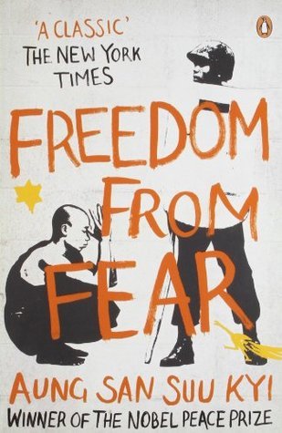 Freedom from Fear: And Other Writings