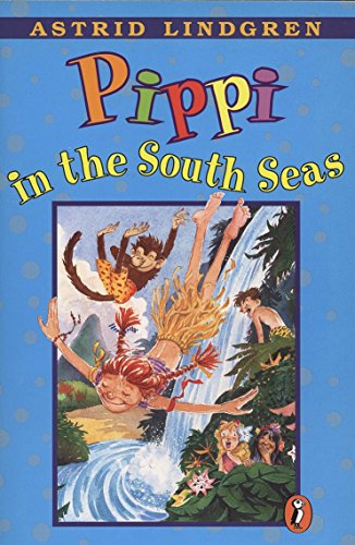 Pippi in the South Seas (Pippi Longstocking, Band 3)