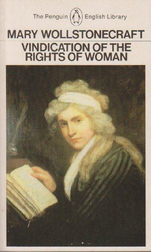 Vindication of the Rights of Woman (English Library)