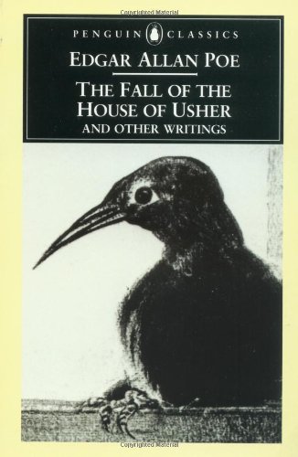 The Fall of the House of Usher and Other Writings: Poems, Tales, Essays, and Reviews