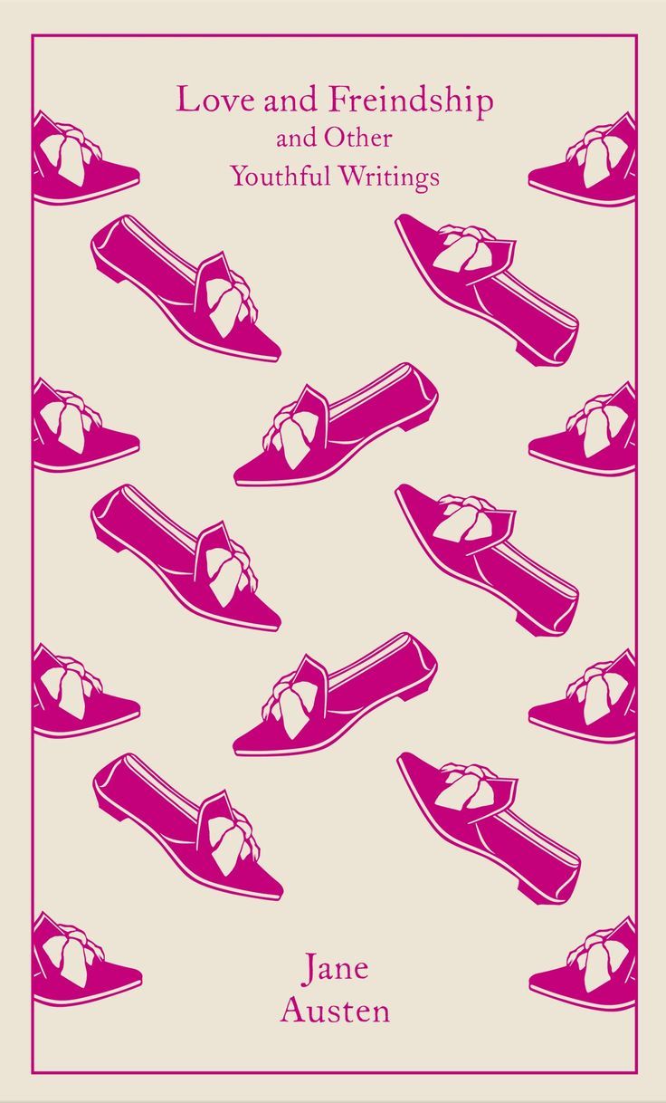 Love and Freindship: And Other Youthful Writings (Penguin Clothbound Classics)