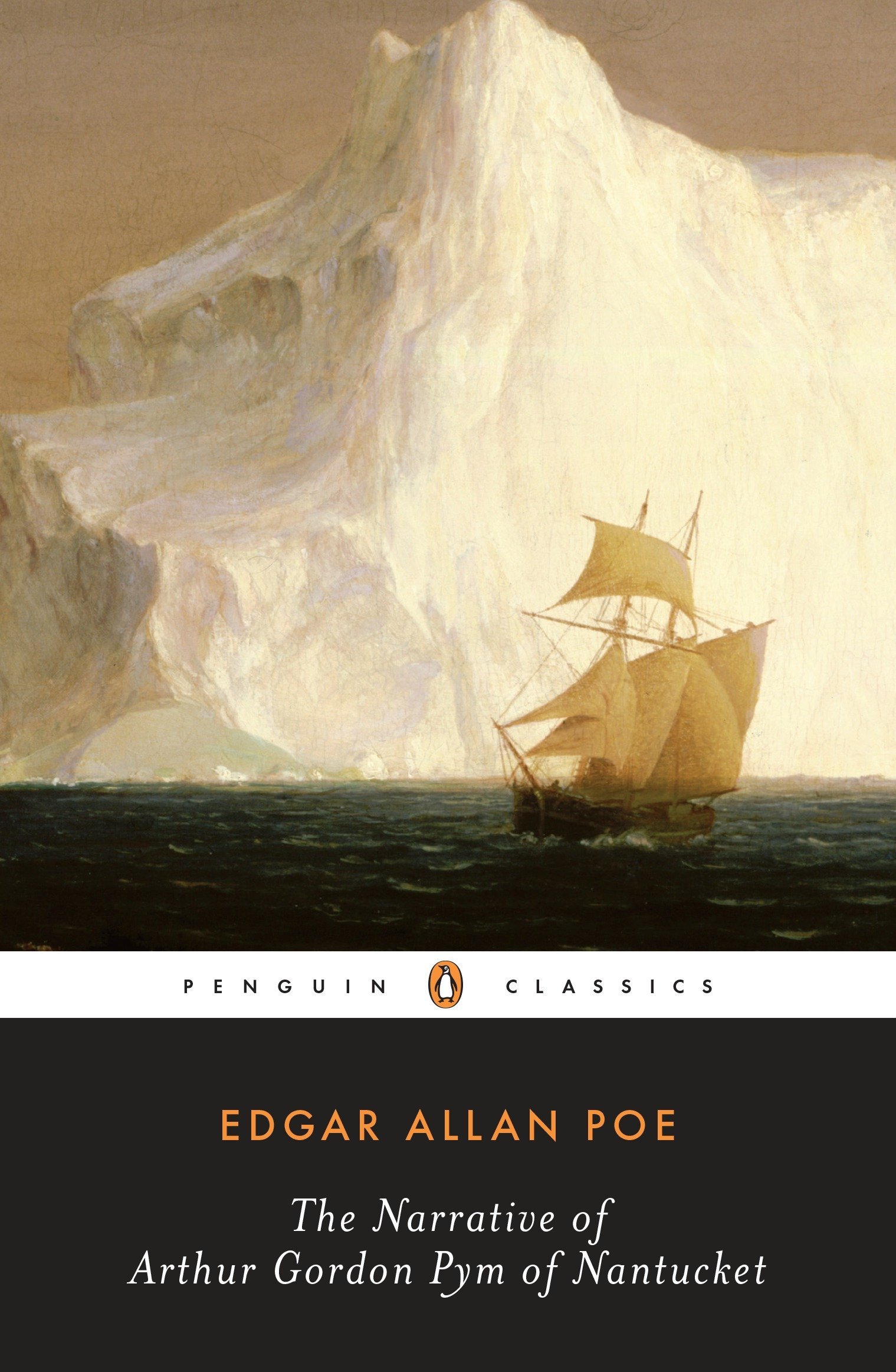 The Narrative of Arthur Gordon Pym of Nantucket (Penguin Classics)