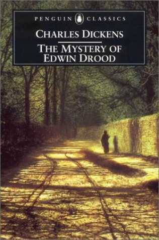 The Mystery of Edwin Drood: With an introd. and notes by David Paroissien (Penguin Classics)