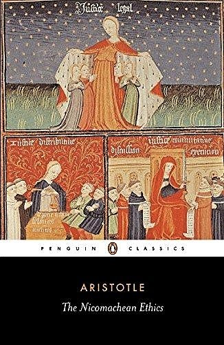 The Nicomachean Ethics: Artistotle (Penguin Classics)