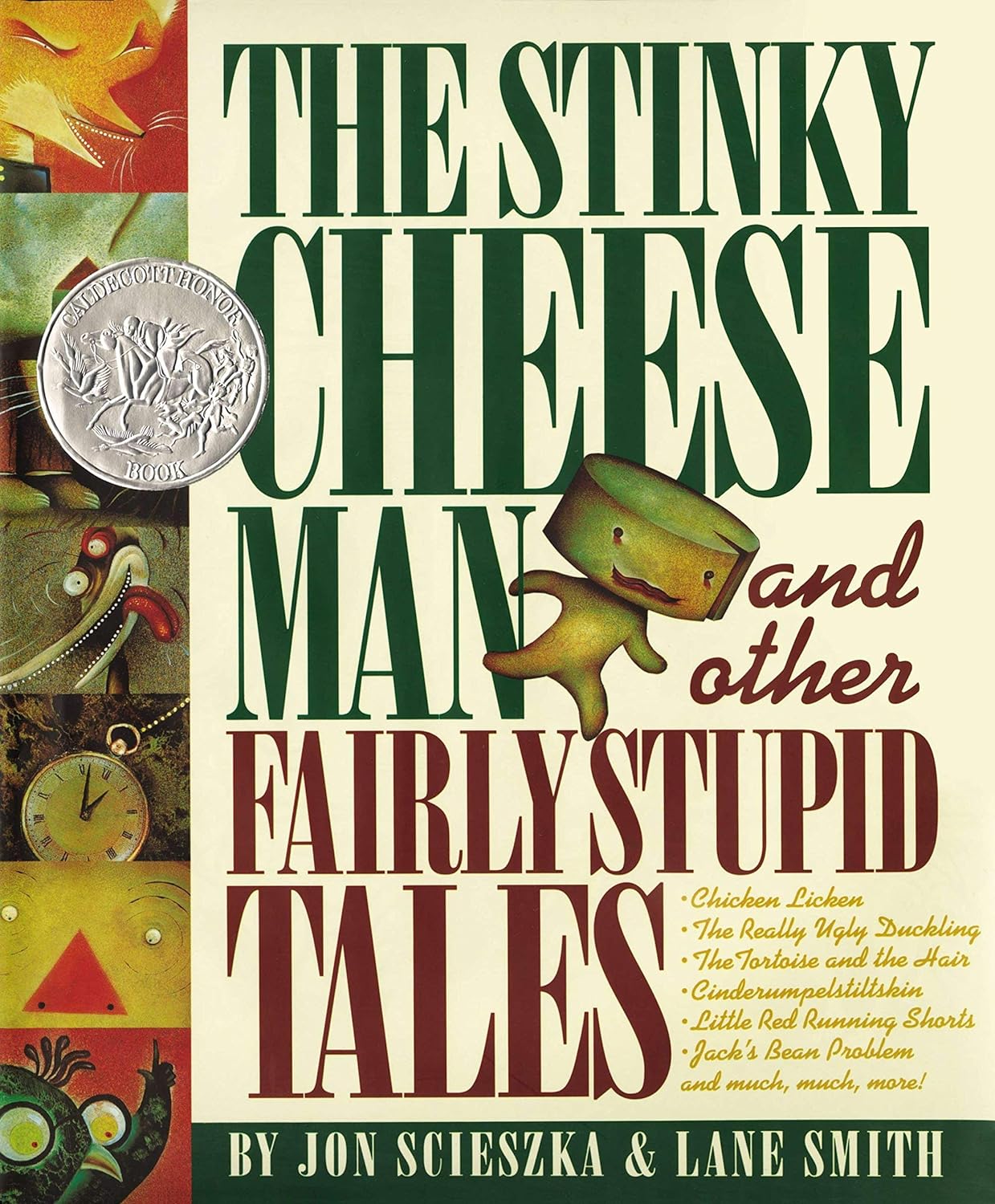 The Stinky Cheese Man and Other Fairly Stupid Tales (Picture Story Book)