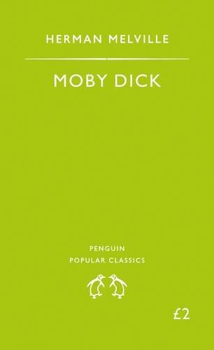 Moby Dick: Or, the Whale (Penguin Popular Classics)