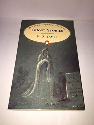 Ghost Stories (Penguin Popular Classics)