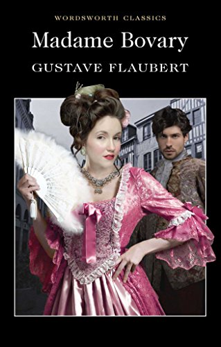 Madame Bovary: A Story of Provincial Life