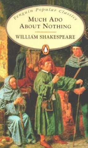 Much Ado About Nothing (Penguin Popular Classics)
