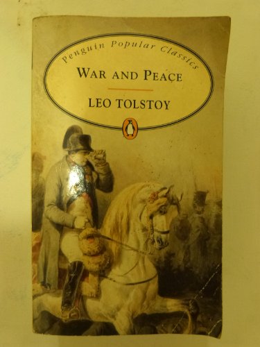 War and Peace (Penguin Popular Classics)