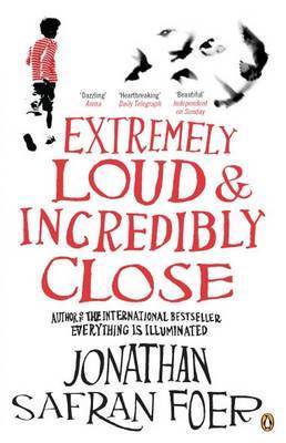 Extremely Loud and Incredibly Close: Jonathan Safran Foer