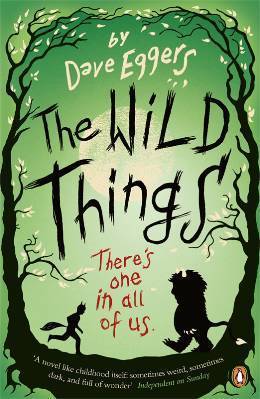 The Wild Things: a novel