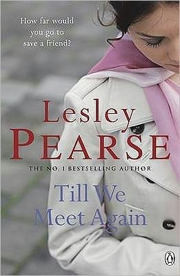 Till We Meet Again: The unputdownable novel from the Sunday Times bestselling author of Liar