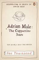 Adrian Mole: The Cappuccino Years (Adrian Mole, 5)