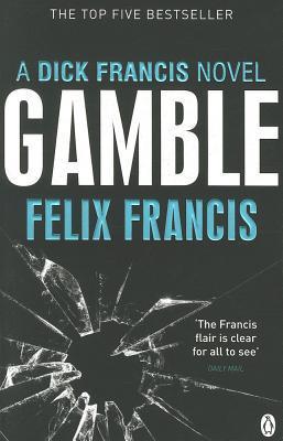Gamble (Francis Thriller)
