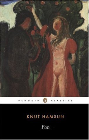 Pan: From Lieutenant Thomas Glahn's Papers: From the Papers of Lieutenant Thomas Glahn (Penguin Twentieth-Century Classics)