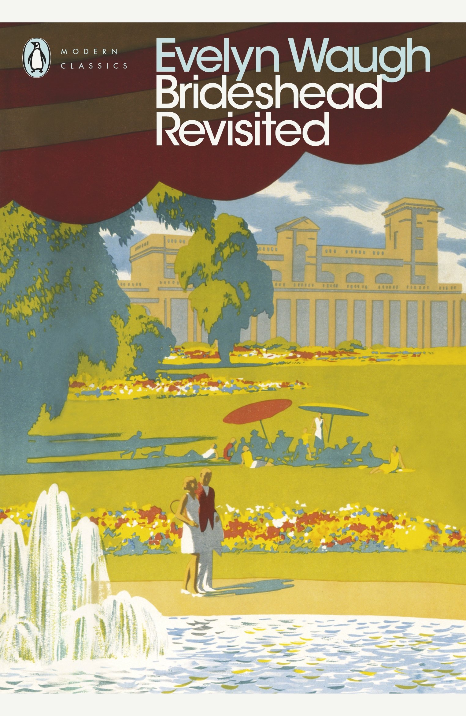 Brideshead Revisited: The Sacred and Profane Memories of Captain Charles Ryder (Penguin Modern Classics)