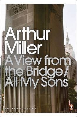 A View from the Bridge / All my Sons. (Penguin Classics)