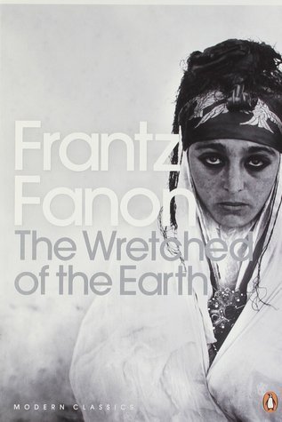 The Wretched of the Earth (Penguin Modern Classics)