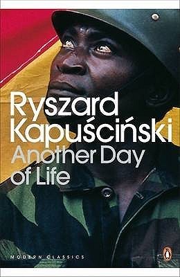 Another Day of Life (Penguin Modern Classics)