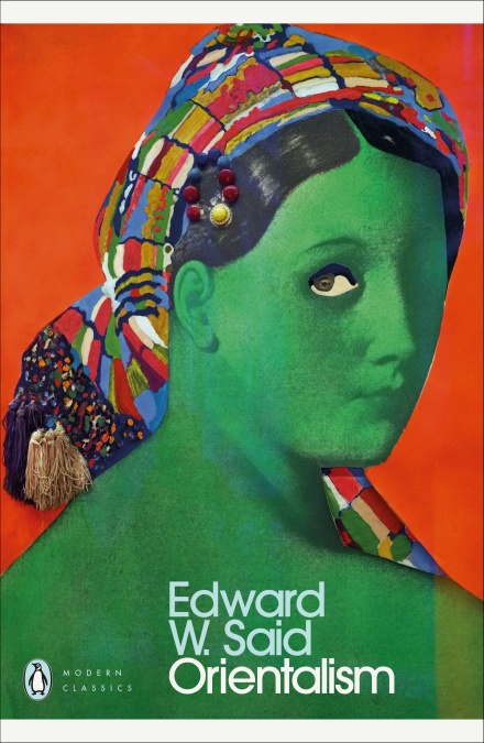 Orientalism: Western Conceptions of the Orient (Penguin Modern Classics)