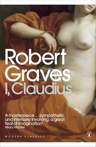 I, Claudius: Introduction by Barry Unsworth (Penguin Modern Classics)