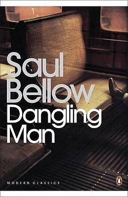 Dangling Man (Penguin Modern Classics)