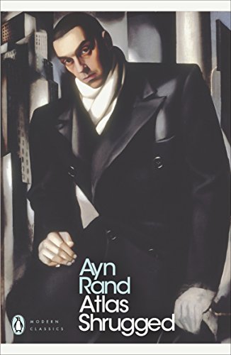 Atlas Shrugged: Ayn Rand (Penguin Modern Classics)