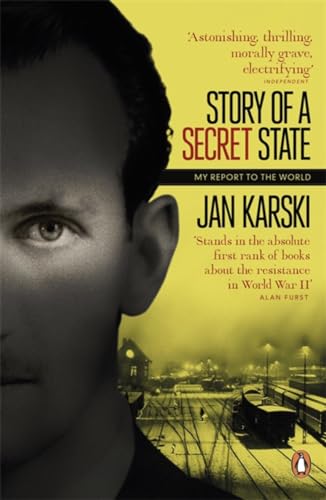Story of a Secret State: My Report to the World (Penguin Modern Classics)