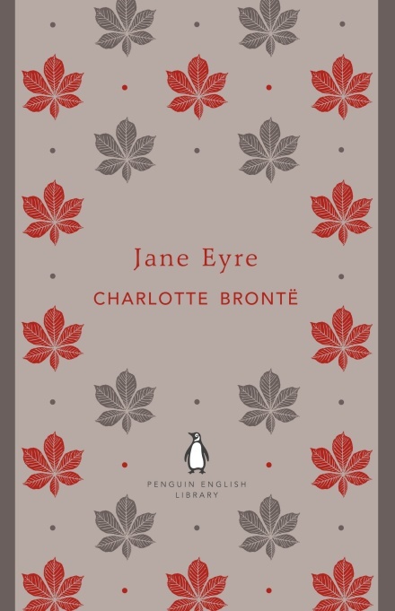 Jane Eyre: Charlotte Brontë (The Penguin English Library)