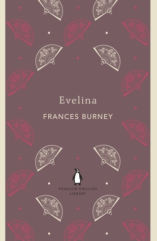 Evelina: Frances Burney (The Penguin English Library)
