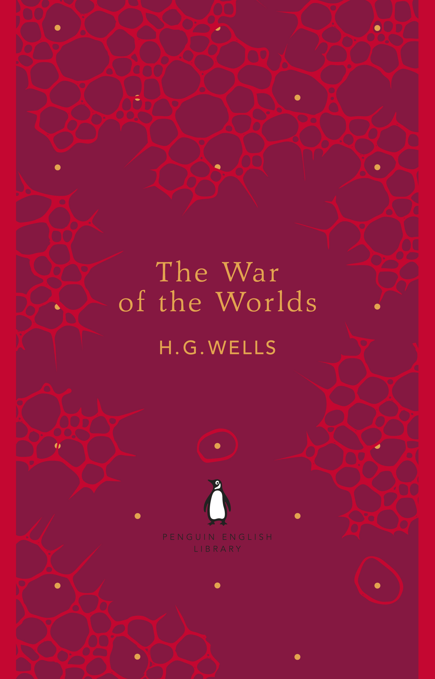 The War of the Worlds: H.G. Wells (The Penguin English Library)