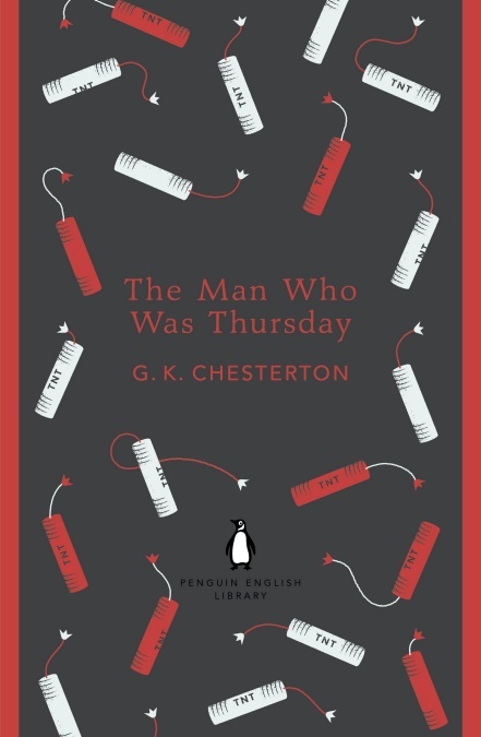 The Man Who Was Thursday: a nightmare (The Penguin English Library)