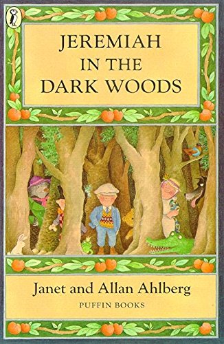 Jeremiah in the Dark Woods