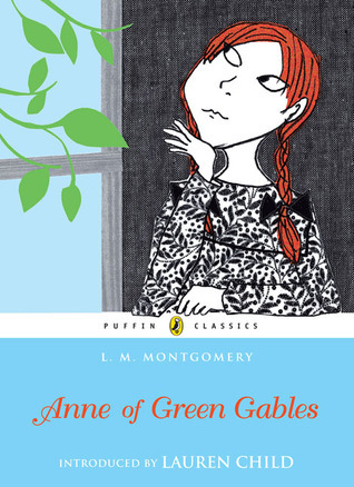 Anne of Green Gables: L.M. Montgomery (Puffin Classics)