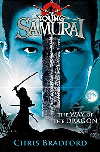 The Way of the Dragon (Young Samurai, Book 3): Volume 3 (Young Samurai, 3, Band 3)