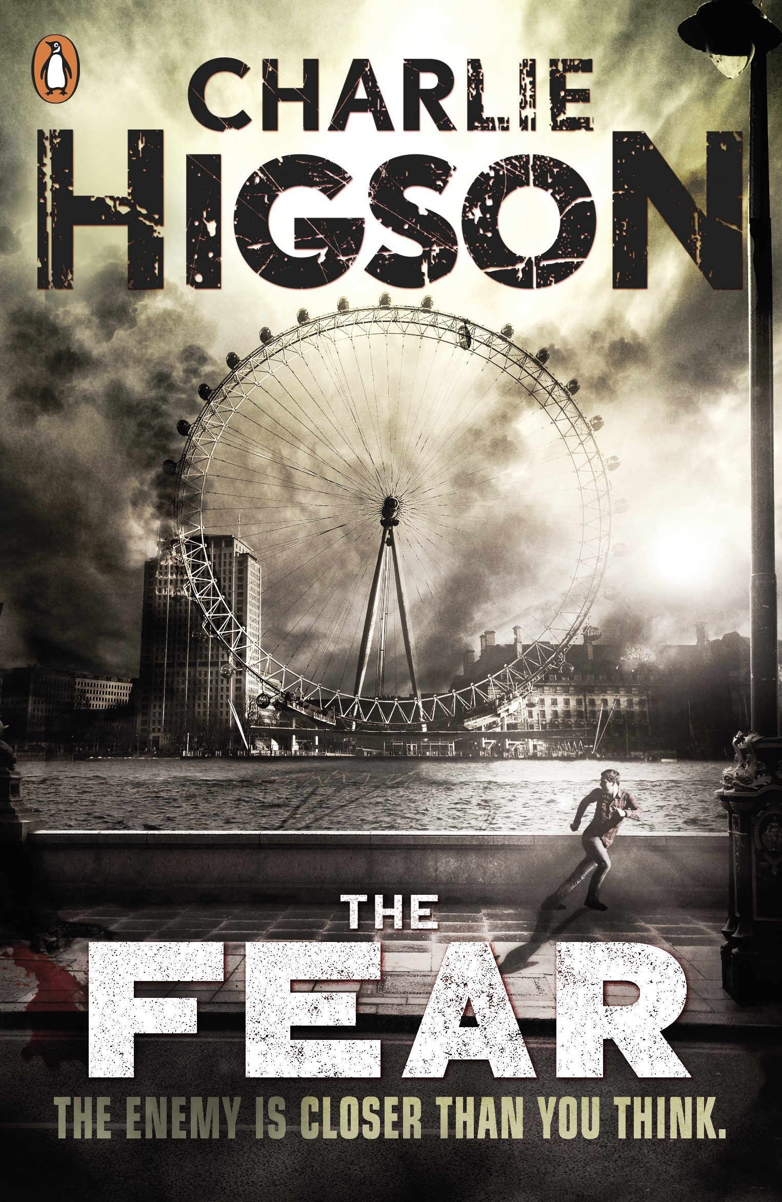 The Fear (The Enemy Book 3): The enemy is coming for you
